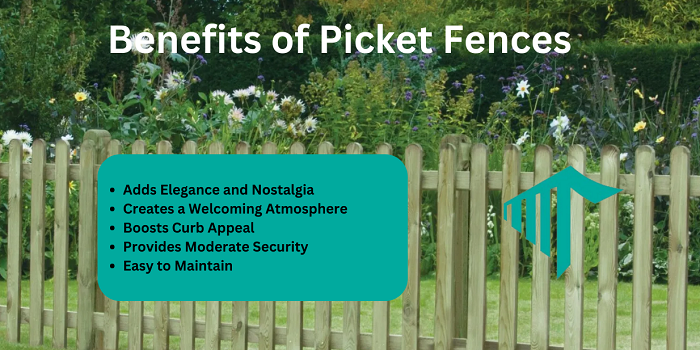 Benefits of Picket Fences