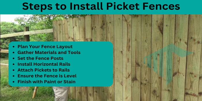 Steps to Install Picket Fences