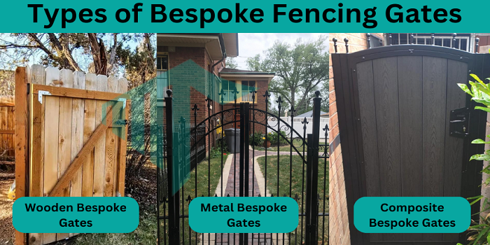 Types of Bespoke Fencing Gates