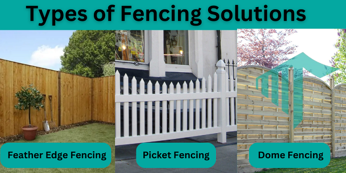 Types of Fencing Solutions