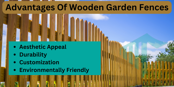 Advantages Of  Wooden Garden Fences