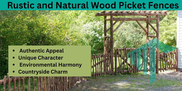 Rustic and Natural Wood Picket Fences