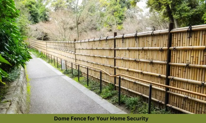 dome fences