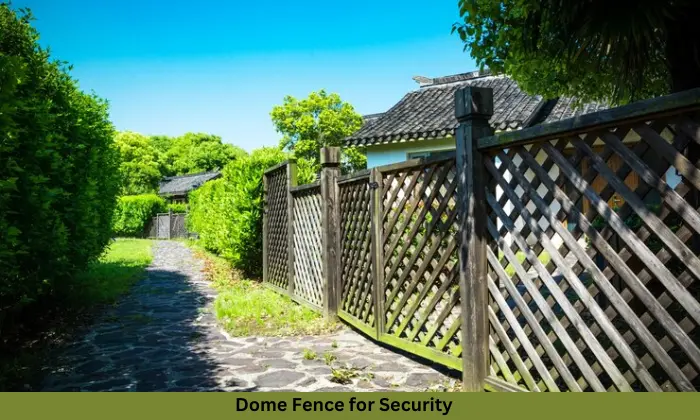 durability dome fence