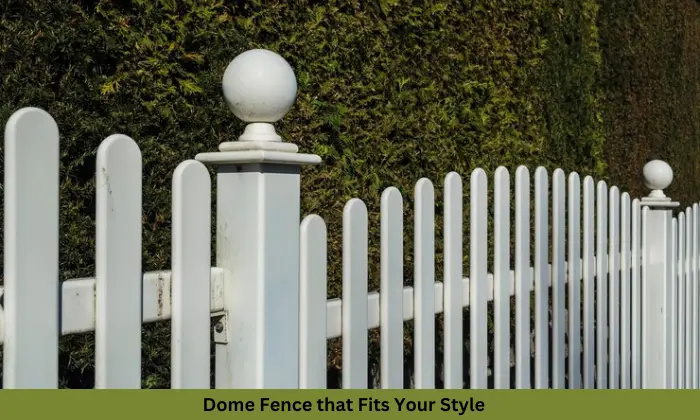 dome fence